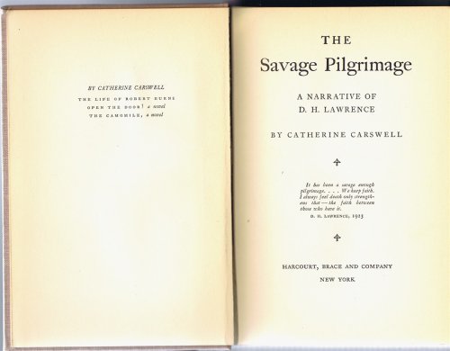 The Savage Pilgrimage: A Narrative of D. H. Lawrence