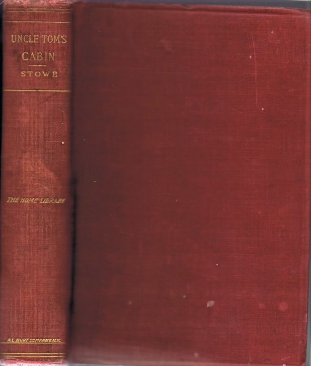 Uncle Tom's Cabin, or, Life Among the Lowly