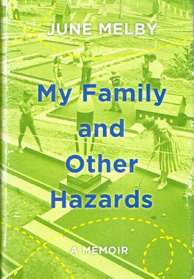 My Family and Other Hazards