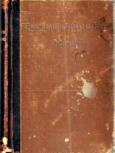 Standard Arithmetic: Embracing a Complete Course for Schools and Academies