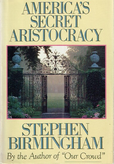 America's Secret Aristocracy