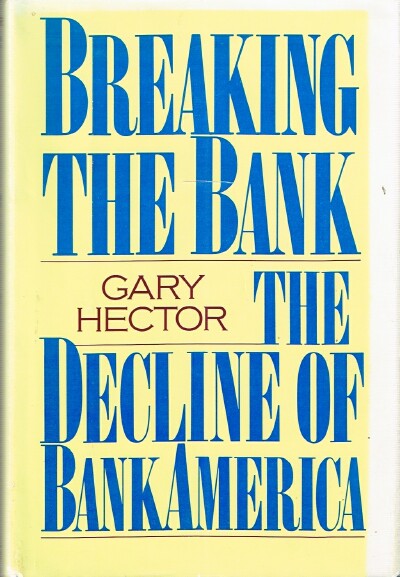 Breaking the Bank: The Decline of BankAmerica