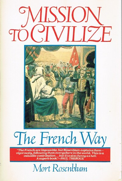 Mission to Civilize: The French Way