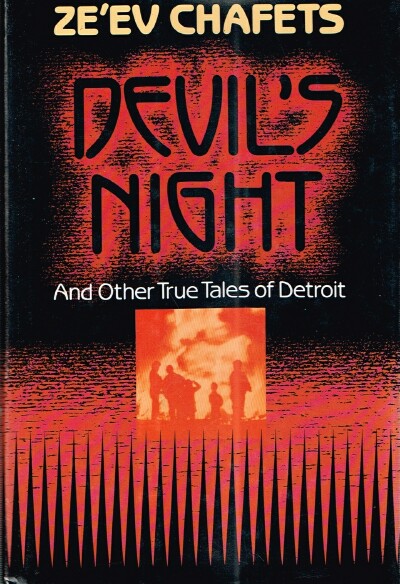 Devil's Night: And Other True Tales of Detroit