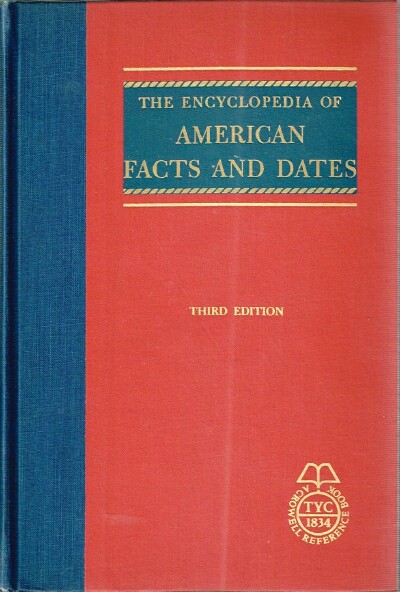 The Encyclopedia of American Facts and Dates