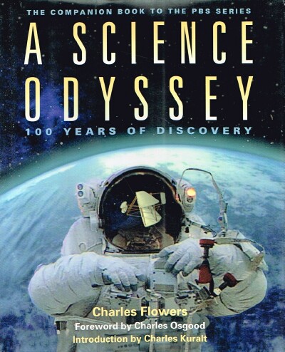 A Science Odyssey: 100 Years of Discovery