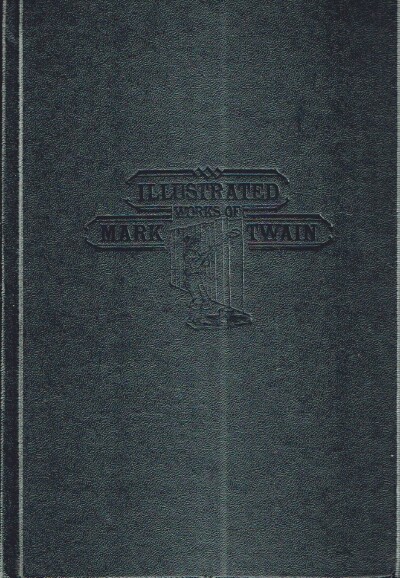 Illustrated Works of Mark Twain