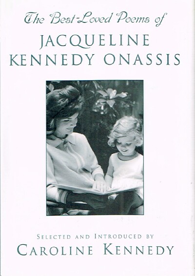 The Best-Loved Poems of Jacqueline Kennedy Onassis
