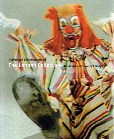 Modern and Contemporary Art: The Lannan Collection at The Art Institute of Chicago