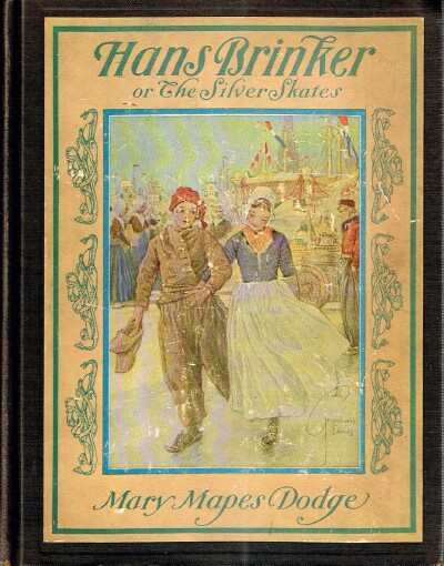 Hans Brinker, or the Silver Skates