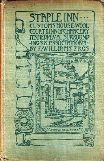 Staple Inn: Customs House, Wool Court and Inn of Chancery