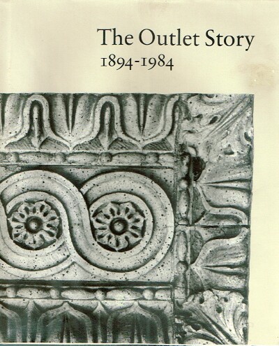 The Outlet Story 1894-1984