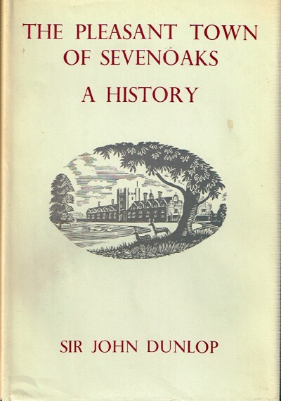 The Pleasant Town of Sevenoaks: A History