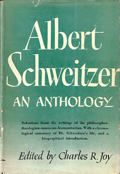 Albert Schweitzer: An Anthology