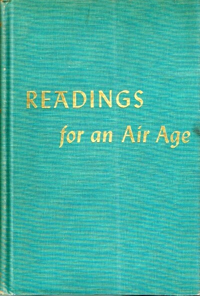 Readings for an Air Age: Training in Oral and Written Thought