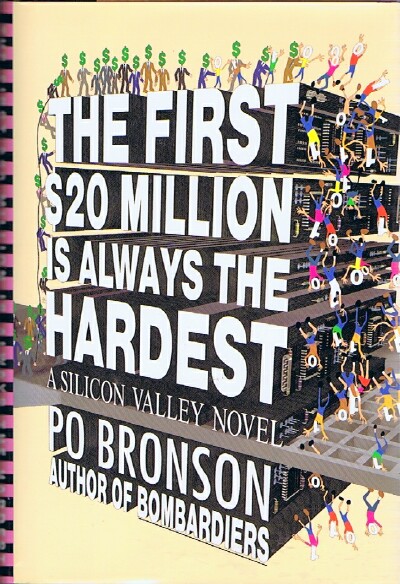 The First $20 Million is Always the Hardest: A Silicon Valley Novel