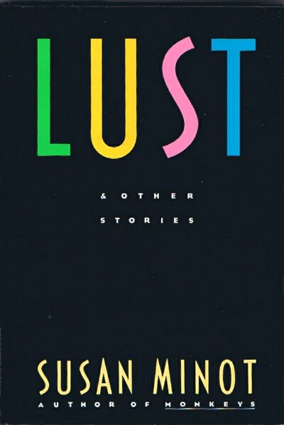 Lust, and Other Stories