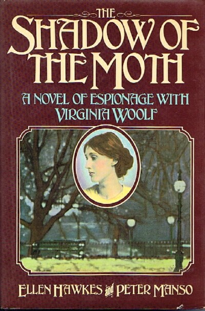 The Shadow of the Month: A Novel of Espionage With Virginia Woolf