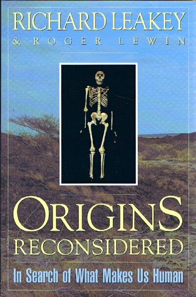 Origins Reconsidered: In Search of What Makes Us Human