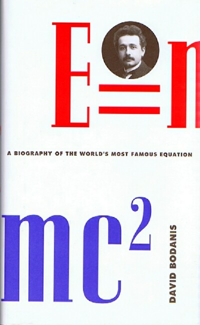 Emc: A Biography of the World's Most Famous Equation