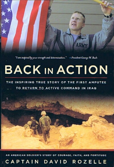 Back in Action: An American Soldier's Story of Courage, Faith, and Fortitude