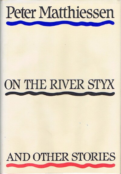 On the River Styx and Other Stories