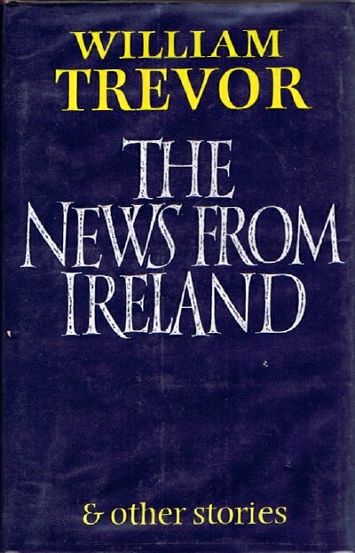 The News From Ireland & Other Stories
