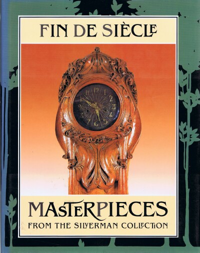Fin de Siecle Masterpieces from the Silverman Collection
