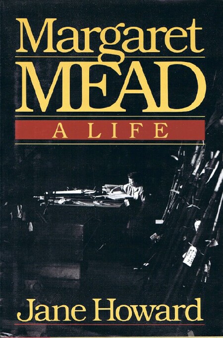 Margaret Mead: A Life