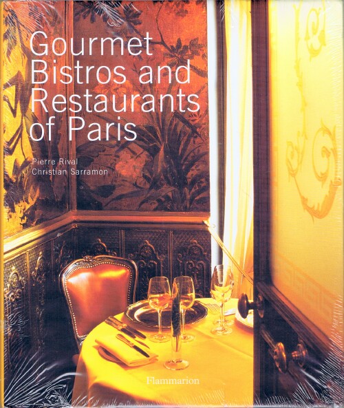 Gourmet Bistros and Restaurants of Paris