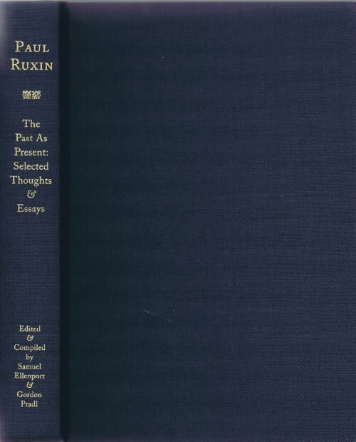 The Past as Present: Selected Thoughts & Essays