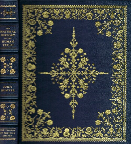 The Natural History of the Human Teeth, and a Practical Treatise on the Diseases of the Teeth