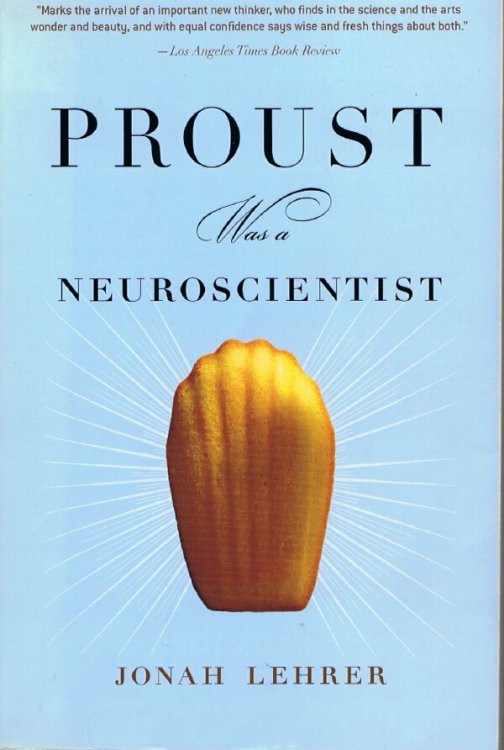 Proust was a Neuroscientist