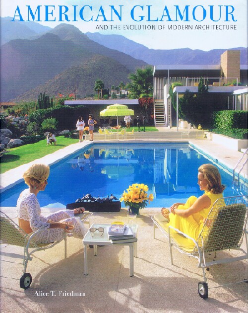 American Glamour and the Evolution of Modern Architecture
