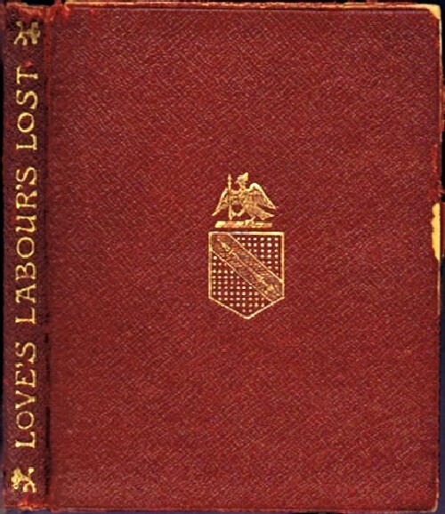 Shakespeare's Comedy of Love's Labours Lost with Preface, Glossary, etc. by Israel Gollancz, M.A.