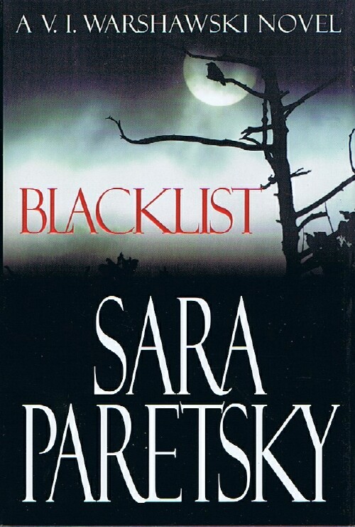 Blacklist: A V. I. Warshawski Novel