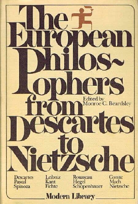 The European Philosophers from Descartes to Nietzsche