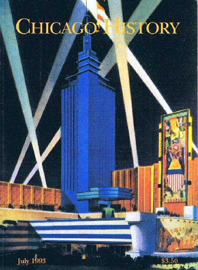 Chicago History: The Magazine of the Chicago Historical Society (July 1993, Vol. XXII, No. 2)