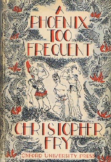 A Phoenix Too Frequent: A Comedy