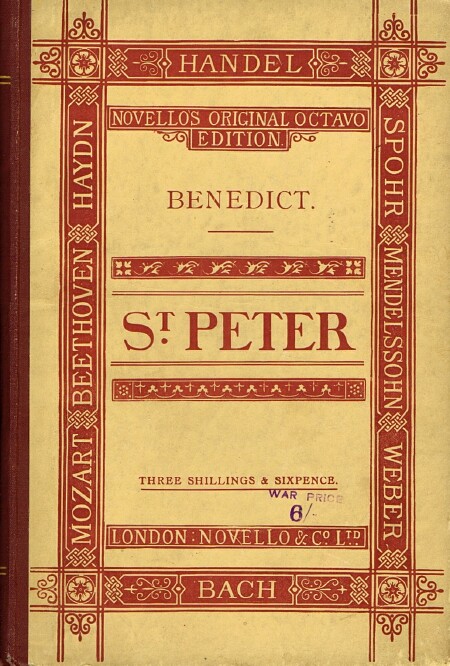 St. Peter: An Oratorio: The Words Selected from the Holy Scriptures. Composed for the Birmingham Festival, 1870