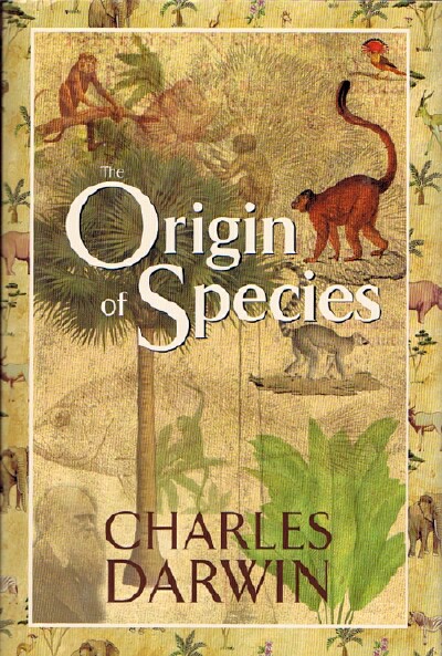The Origin of Species by Means of Natural Selection or the Preservation of Favoured Races in the Struggle for Life