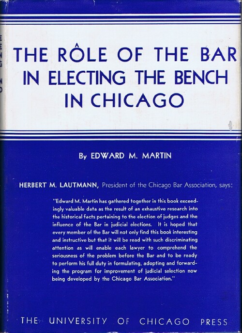 The Role of the Bar in Electing the Bench in Chicago