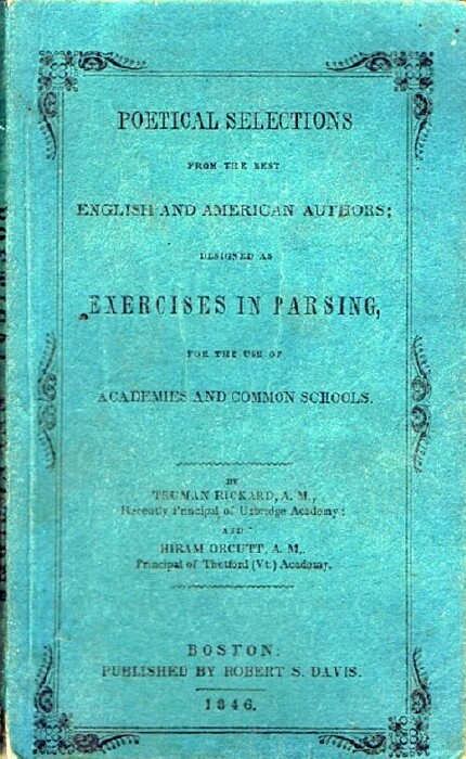Poetical Selections from the Best English and American Authors, designed as Exercises in Parsing, for the use of Academies and Common Schools