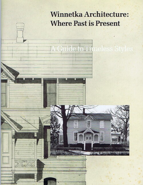 Winnetka Architecture: Where Past is Present: A Guide to Timeless Styles