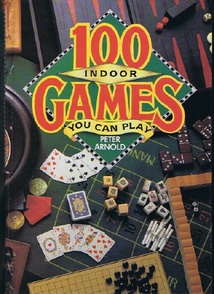 100 Indoor Games You Can Play
