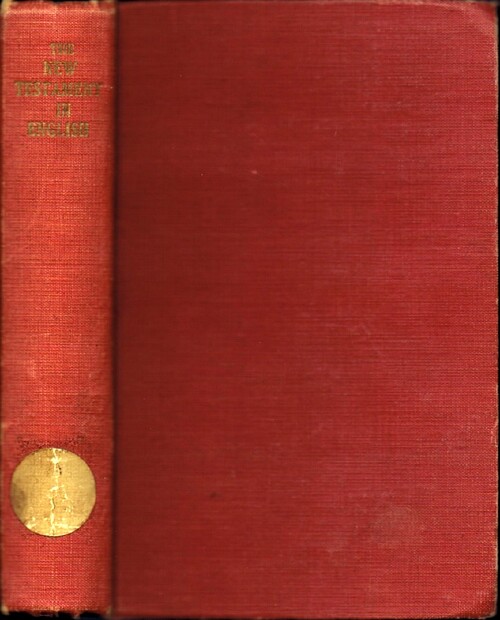 The New Testament of Our Lord and Saviour Jesus Christ: Newly Translated from the Vulgate Latin and Authorized by the Archbishops and Bishops of England and Wales