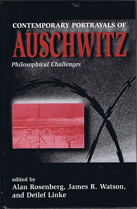 Contemporary Portrayals of Auschwitz: Philosophical Challanges