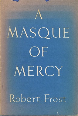 A Masque of Mercy