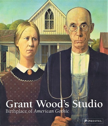 Grant Wood's Studio: Birthplace of American Gothic