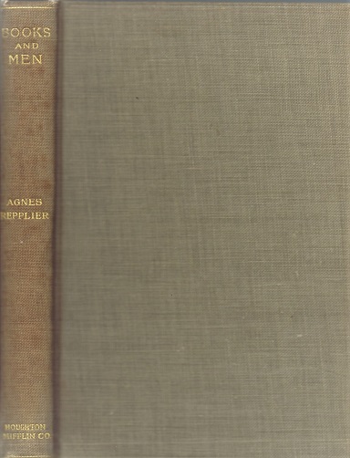 Books and Men: A Collection of Essays by Agnes Repplier